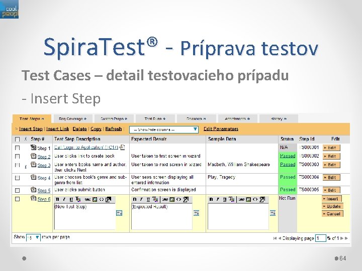 Spira. Test® - Príprava testov Test Cases – detail testovacieho prípadu - Insert Step