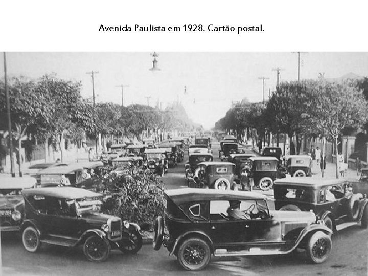 Avenida Paulista em 1928. Cartão postal. 