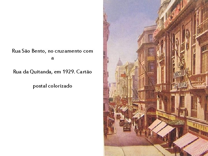 Rua São Bento, no cruzamento com a Rua da Quitanda, em 1929. Cartão postal