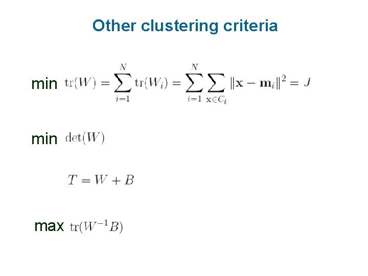 Other clustering criteria min max 