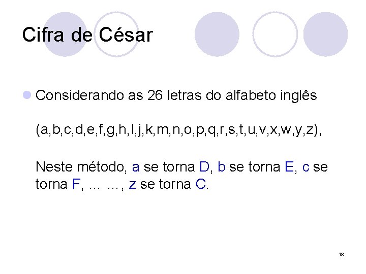 Cifra de César l Considerando as 26 letras do alfabeto inglês (a, b, c,