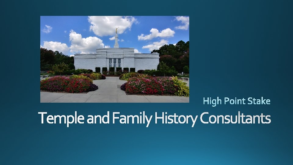 Temple and Family History Consultants Temple and Family History Consultants