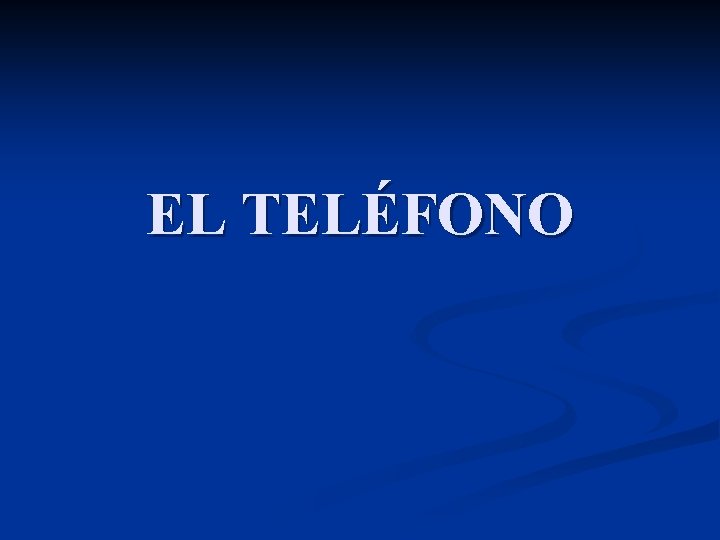 EL TELÉFONO 