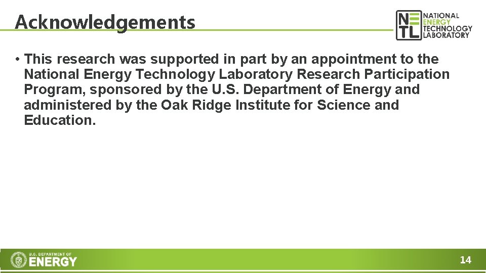 Acknowledgements • This research was supported in part by an appointment to the National