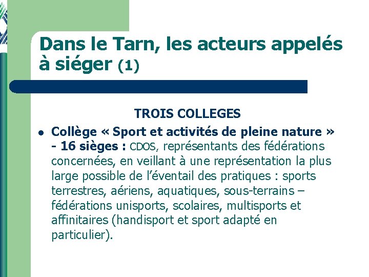 Dans le Tarn, les acteurs appelés à siéger (1) l TROIS COLLEGES Collège «