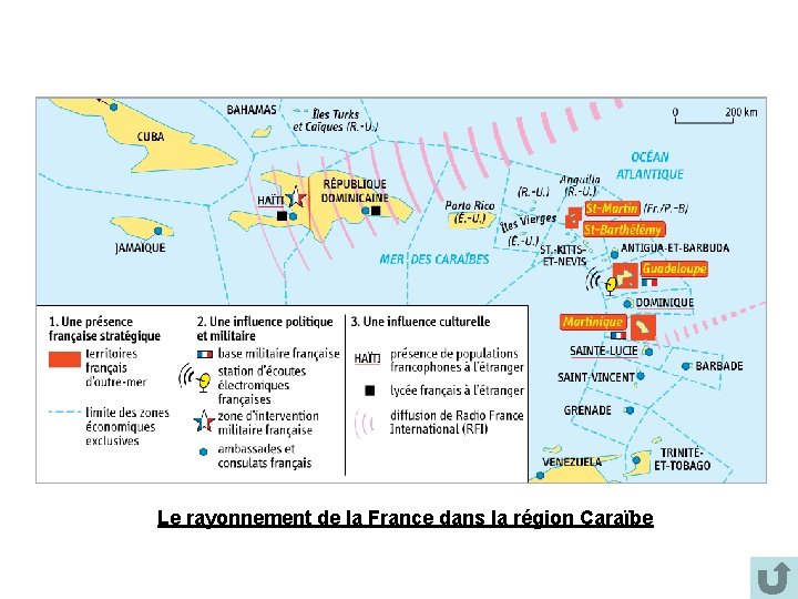 Le rayonnement de la France dans la région Caraïbe Le rayonnement de la France dans la région Caraïbe