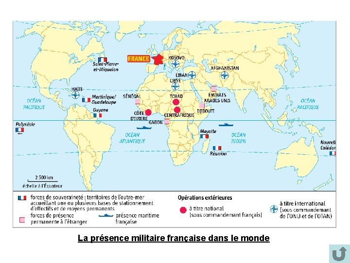 La présence militaire française dans le monde La présence militaire française dans le monde