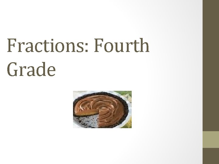 Fractions: Fourth Grade 