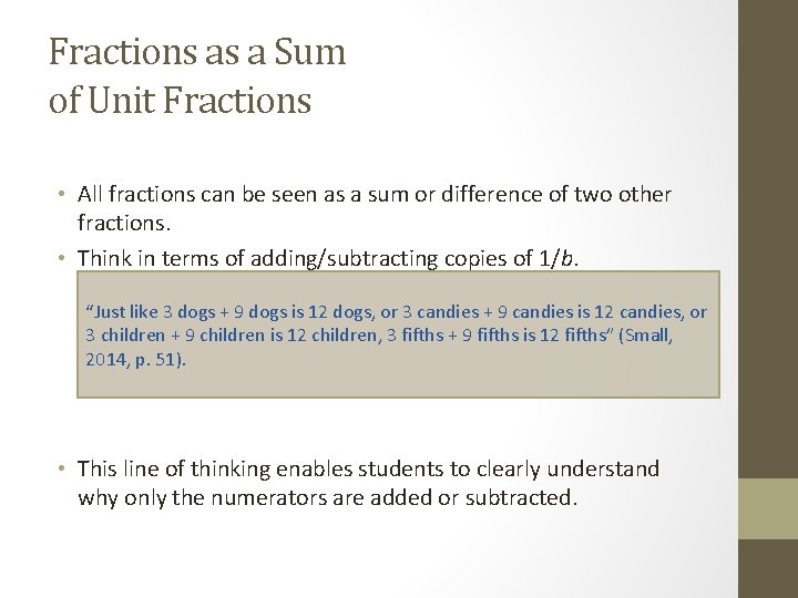 Fractions as a Sum of Unit Fractions • All fractions can be seen as