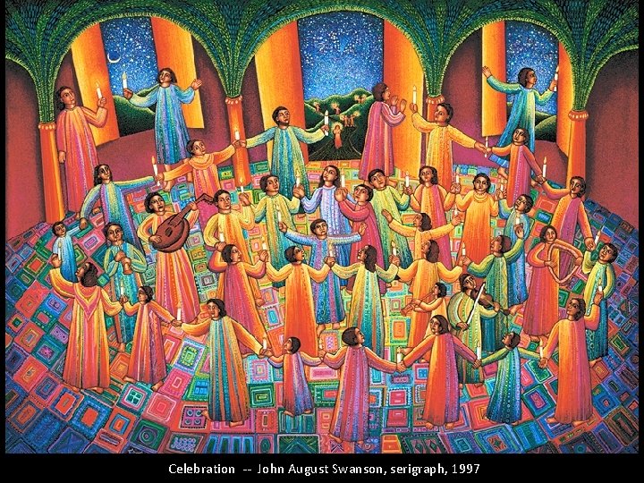 Celebration -- John August Swanson, serigraph, 1997 