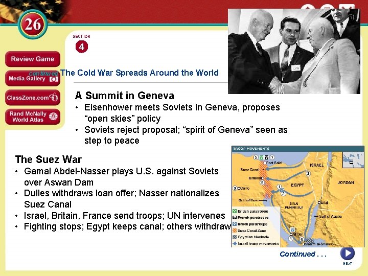 SECTION 4 continued The Cold War Spreads Around the World A Summit in Geneva