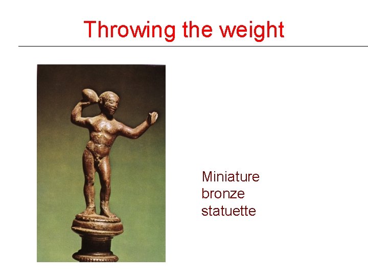 Throwing the weight Miniature bronze statuette 