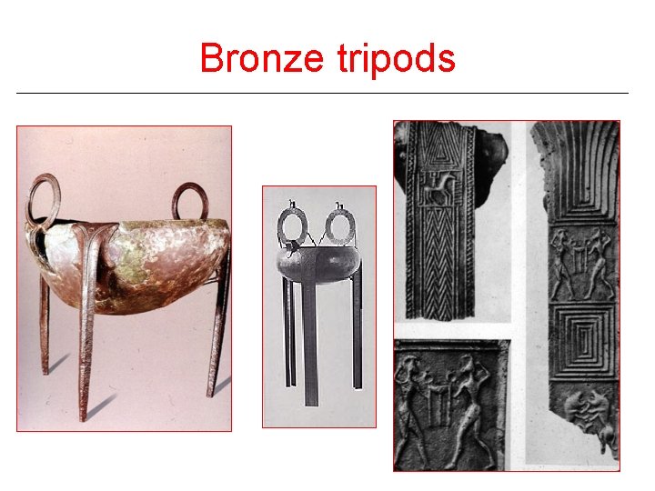 Bronze tripods 
