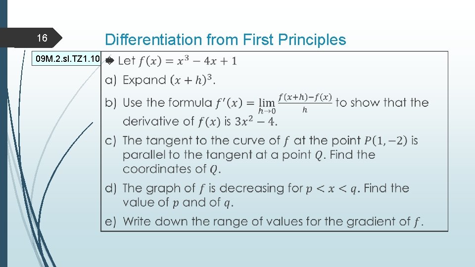 16 Differentiation from First Principles 09 M. 2. sl. TZ 1. 10 