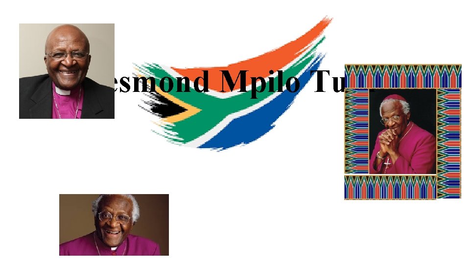 Desmond Mpilo Tutu 