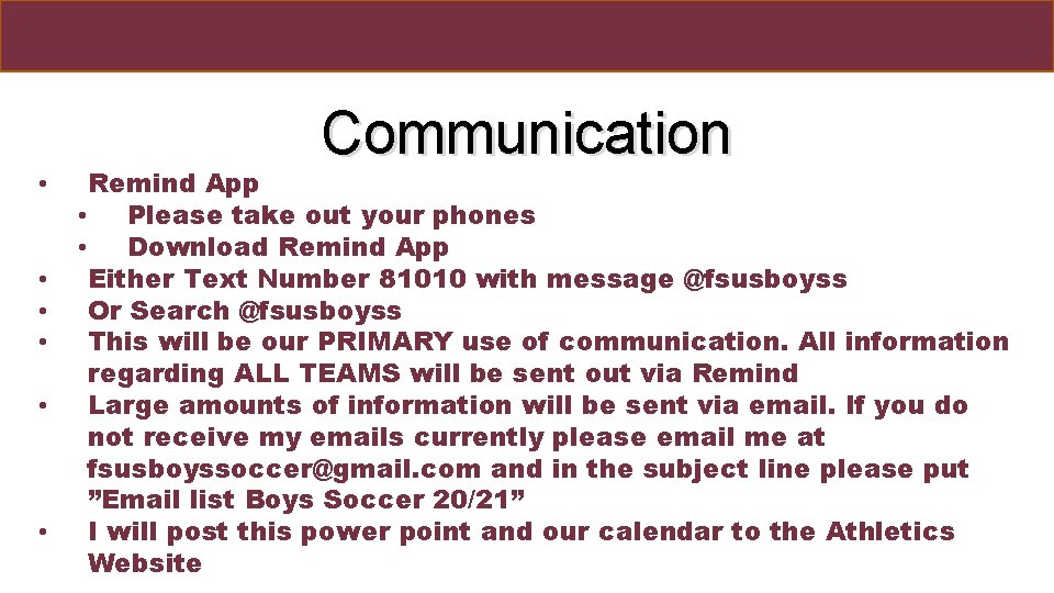  • • • Communication Remind App • Please take out your phones •