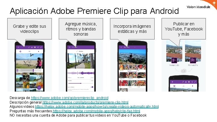 Aplicación Adobe Premiere Clip para Android Grabe y edite sus videoclips Agregue música, ritmos