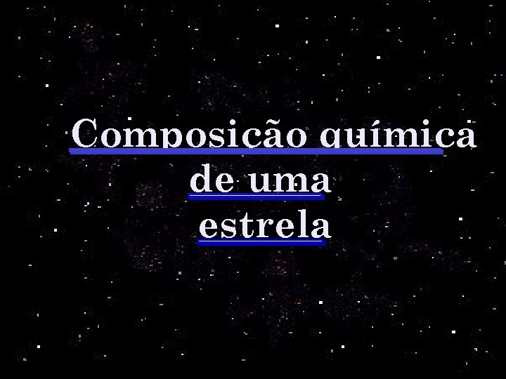 Composição química de uma estrela 