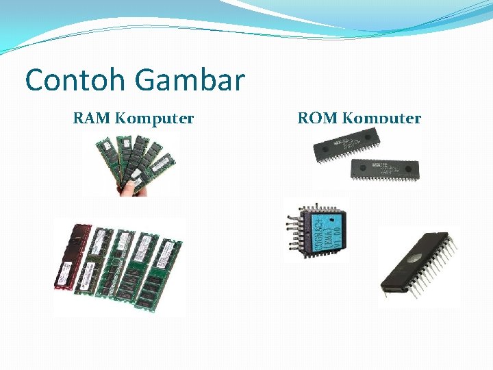 Contoh Gambar RAM Komputer ROM Komputer 
