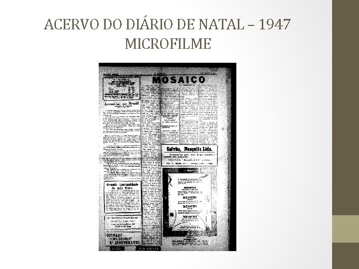 ACERVO DO DIÁRIO DE NATAL – 1947 MICROFILME 