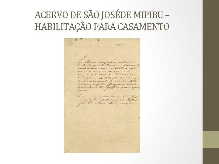 ACERVO DE SÃO JOSÉDE MIPIBU – HABILITAÇÃO PARA CASAMENTO 