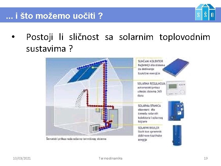 . . . i što možemo uočiti ? • Postoji li sličnost sa solarnim