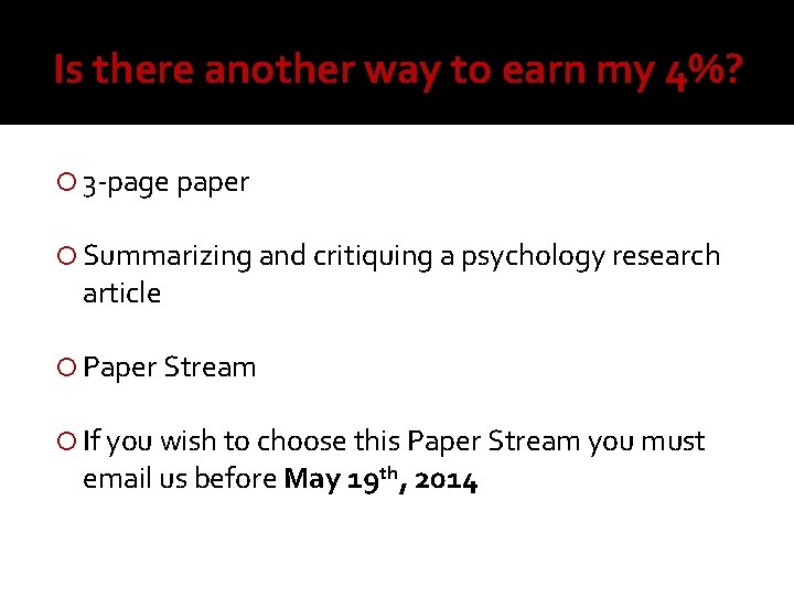 Is there another way to earn my 4%? 3 -page paper Summarizing and critiquing