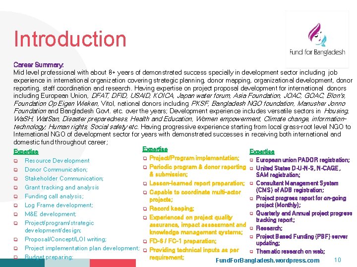 Your Logo Here Introduction Career Summary: Mid level professional with about 8+ years of Your Logo Here Introduction Career Summary: Mid level professional with about 8+ years of
