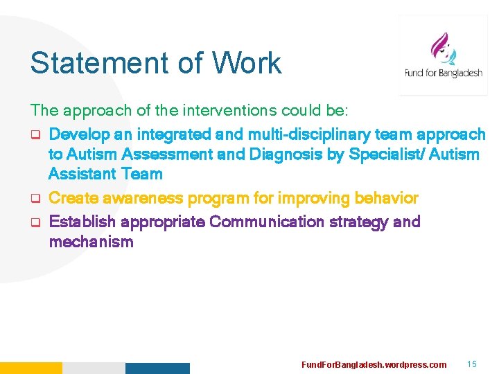 Statement of Work Your Logo Here The approach of the interventions could be: q Statement of Work Your Logo Here The approach of the interventions could be: q