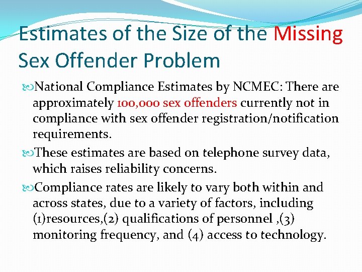 Estimates of the Size of the Missing Sex Offender Problem National Compliance Estimates by