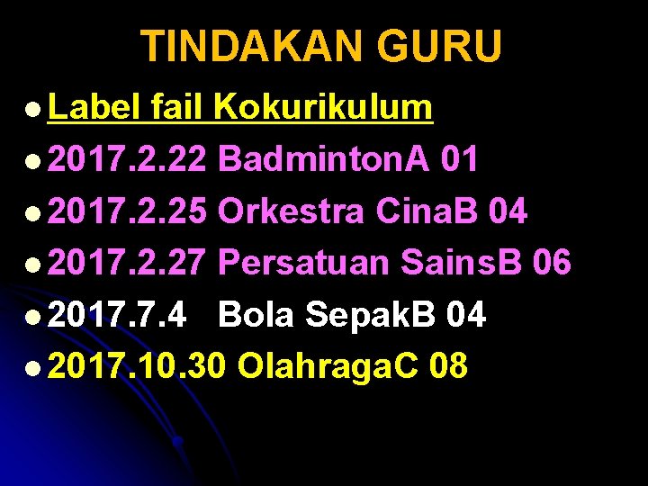 TINDAKAN GURU l Label fail Kokurikulum l 2017. 2. 22 Badminton. A 01 l