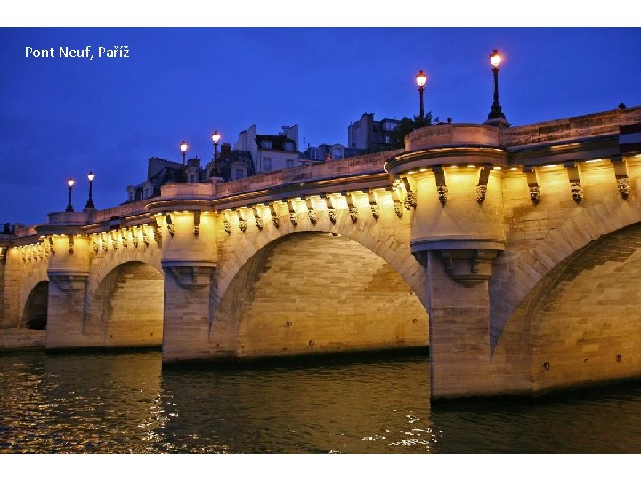 Pont Neuf, Paříž 