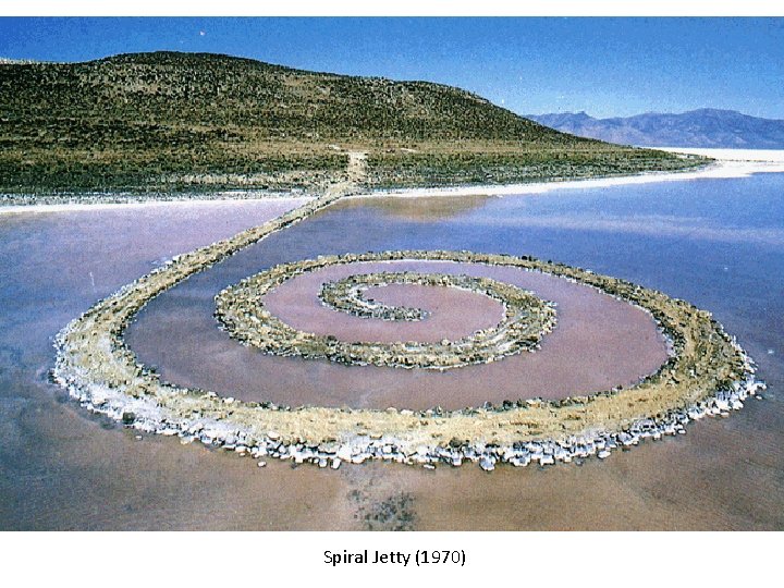 Spiral Jetty (1970) 