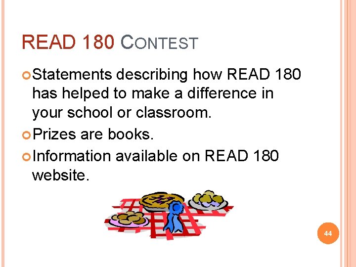 READ 180 CONTEST Statements describing how READ 180 has helped to make a difference