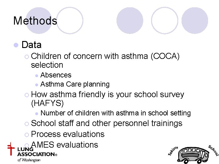 Methods l Data ¡ Children of concern with asthma (COCA) selection Absences l Asthma