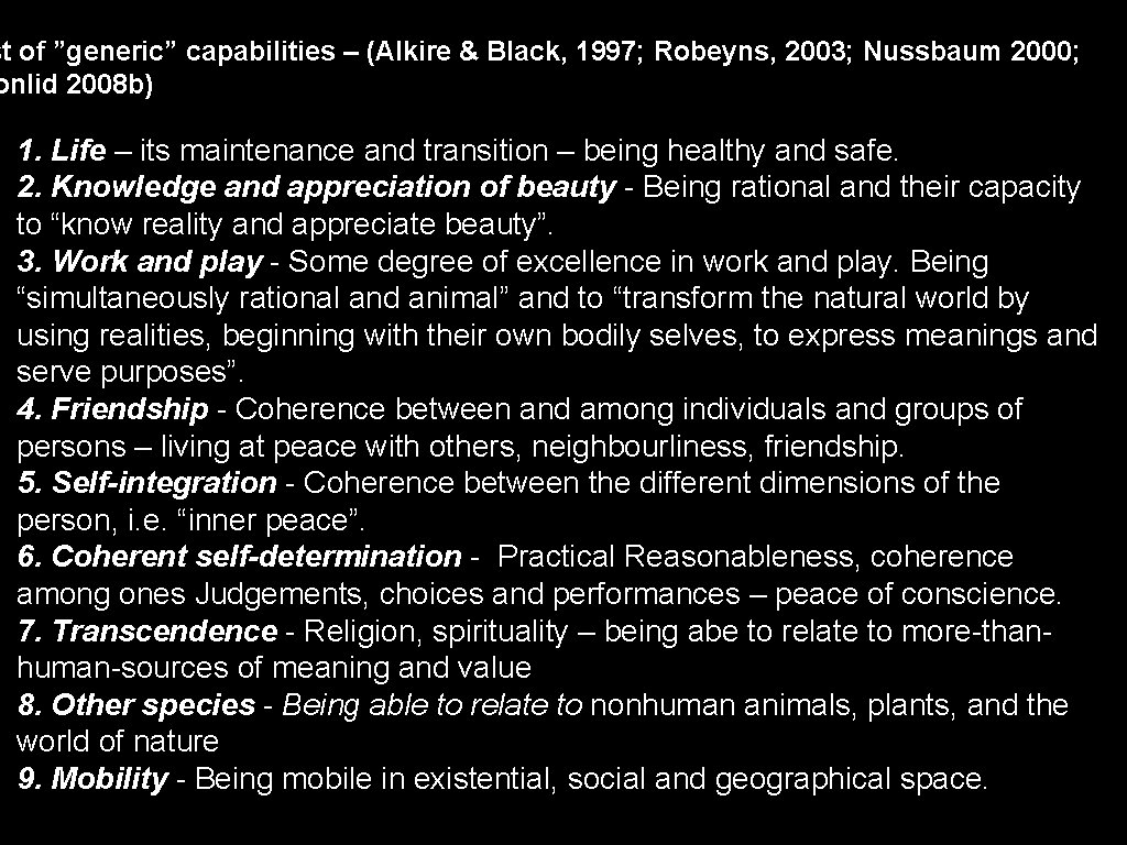 st of ”generic” capabilities – (Alkire & Black, 1997; Robeyns, 2003; Nussbaum 2000; onlid