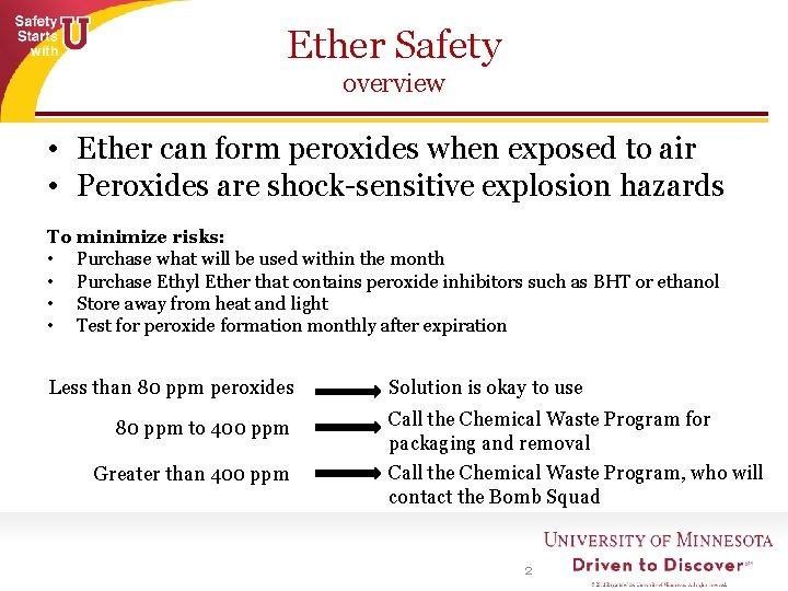 Ether Safety overview • Ether can form peroxides when exposed to air • Peroxides
