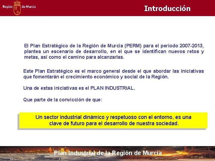 Plan Industrial de la Regin de Murcia 2008