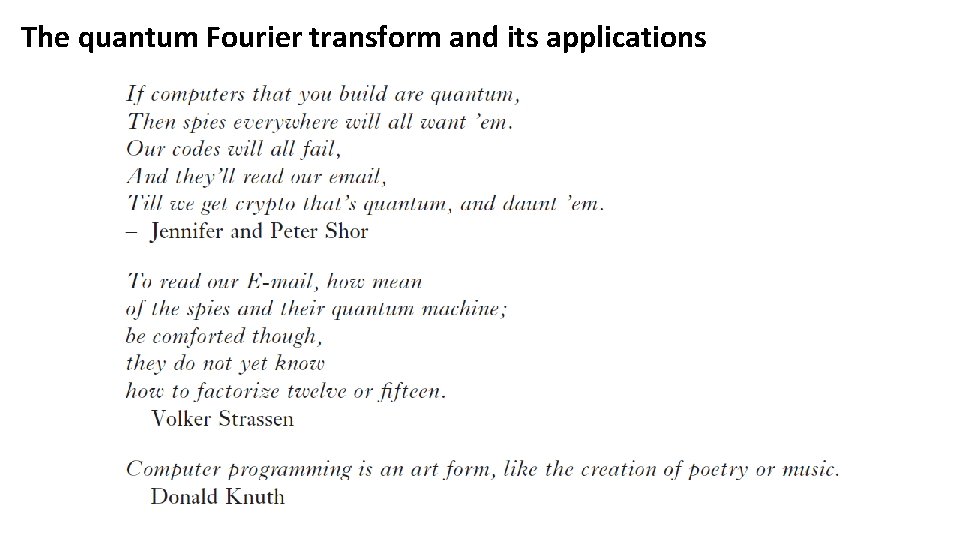 The quantum Fourier transform and its applications 