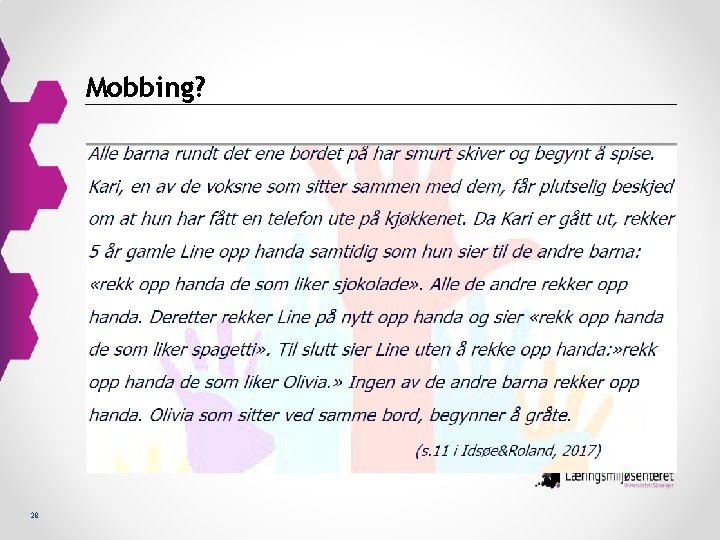 Mobbing? 28 Mobbing? 28