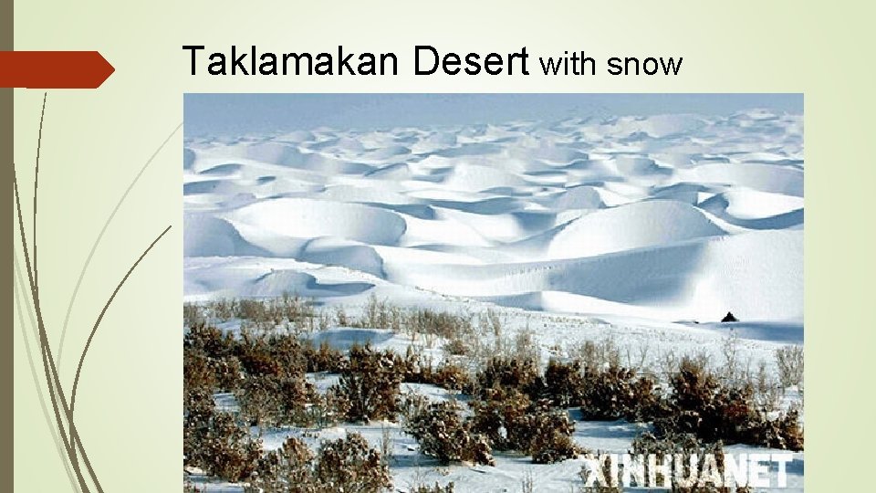 Taklamakan Desert with snow 