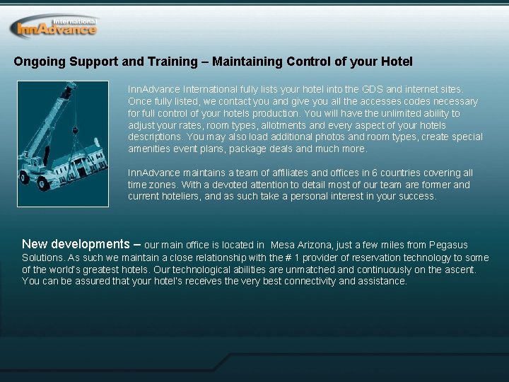 Ongoing Support and Training – Maintaining Control of your Hotel Inn. Advance International fully