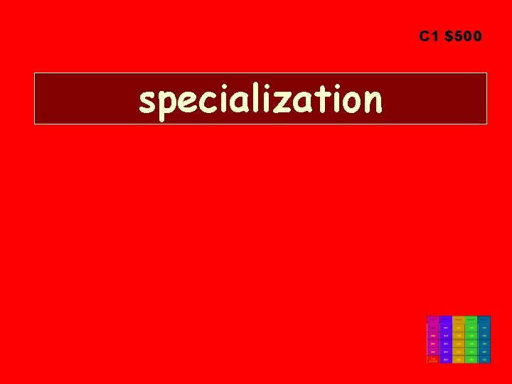 C 1 $500 specialization 