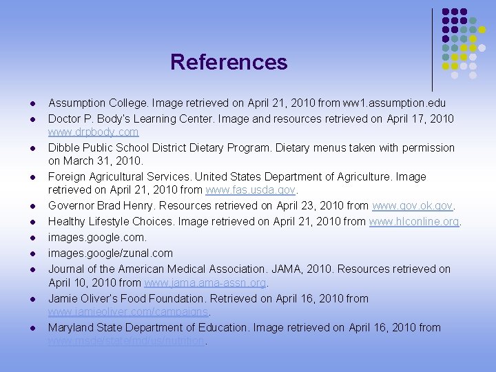 References l l l Assumption College. Image retrieved on April 21, 2010 from ww