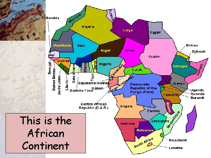 This is the African Continent 