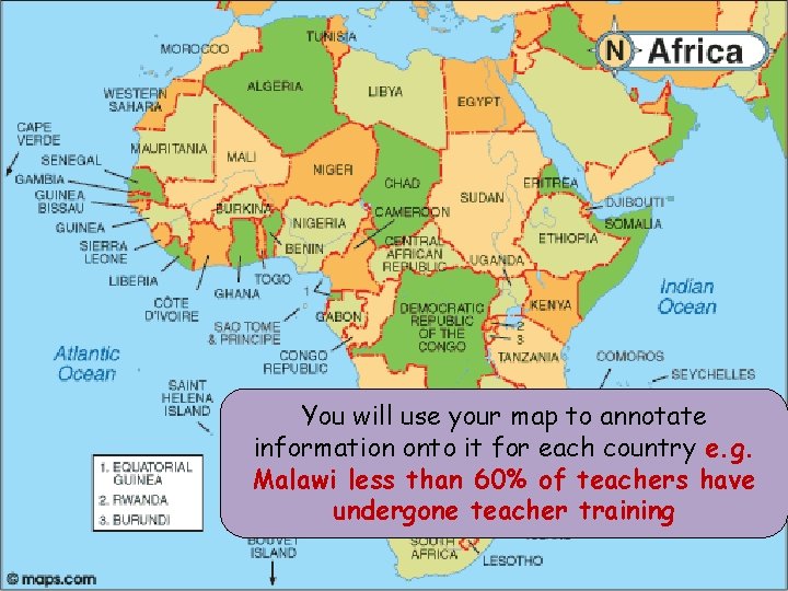 You will use your map to annotate information onto it for each country e.