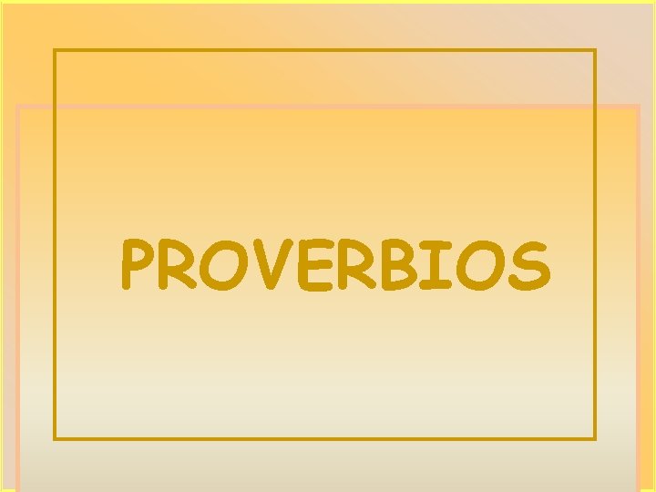 PROVERBIOS 