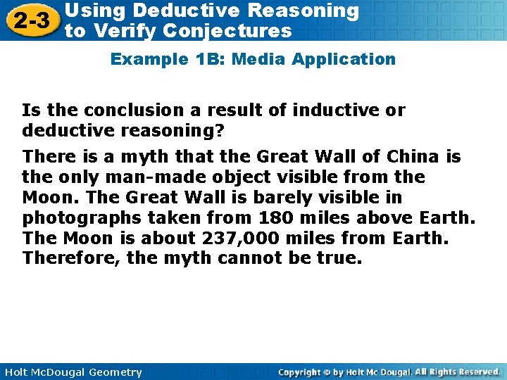 Using Deductive Reasoning 2 -3 to Verify Conjectures Example 1 B: Media Application Is