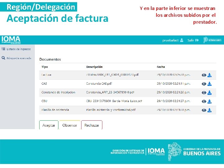 Región/Delegación Aceptación de factura Y en la parte inferior se muestran los archivos subidos