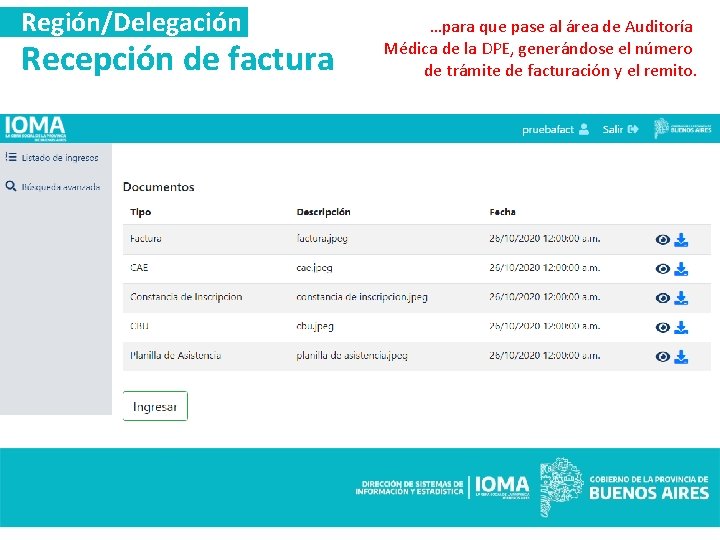 Región/Delegación Recepción de factura …para que pase al área de Auditoría Médica de la